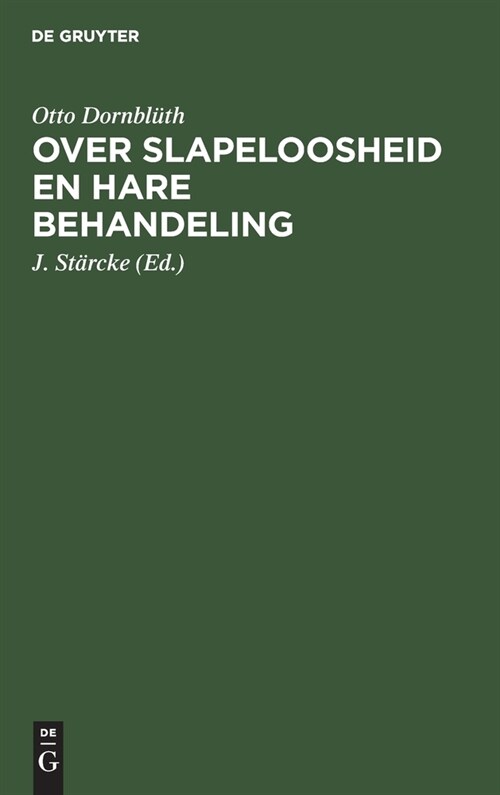 Over slapeloosheid en hare behandeling (Hardcover, Reprint 2022)