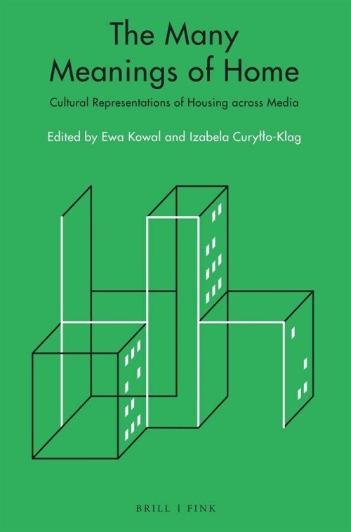 The Many Meanings of Home: Cultural Representations of Housing Across Media (Hardcover)