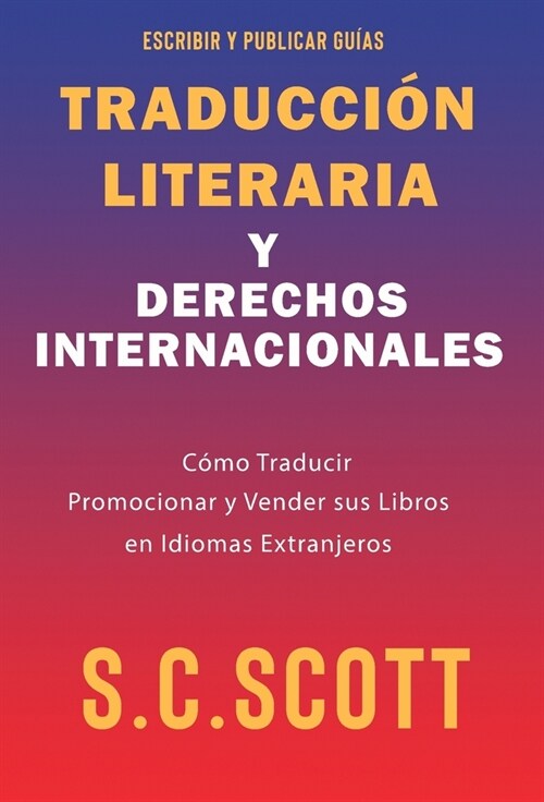 Traducci? Literaria y Derechos Internacionales (Hardcover)