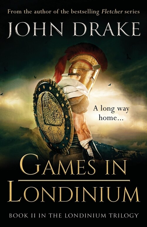 Games in Londinium: a thrilling historical mystery set in Roman Britain (Paperback)