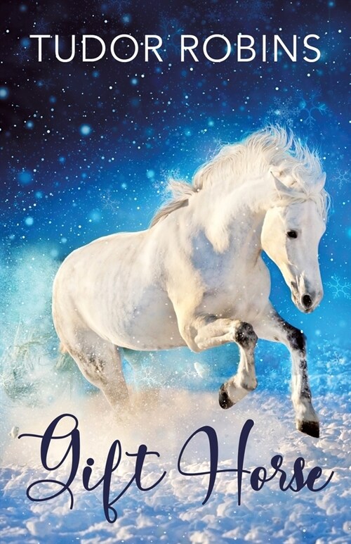Gift Horse: An all-ages, horsey, holiday novella (Paperback)
