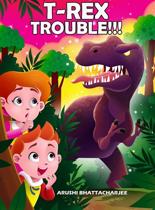T-Rex Trouble!!!: An Adventure in Dinosaur Land (Hardcover)