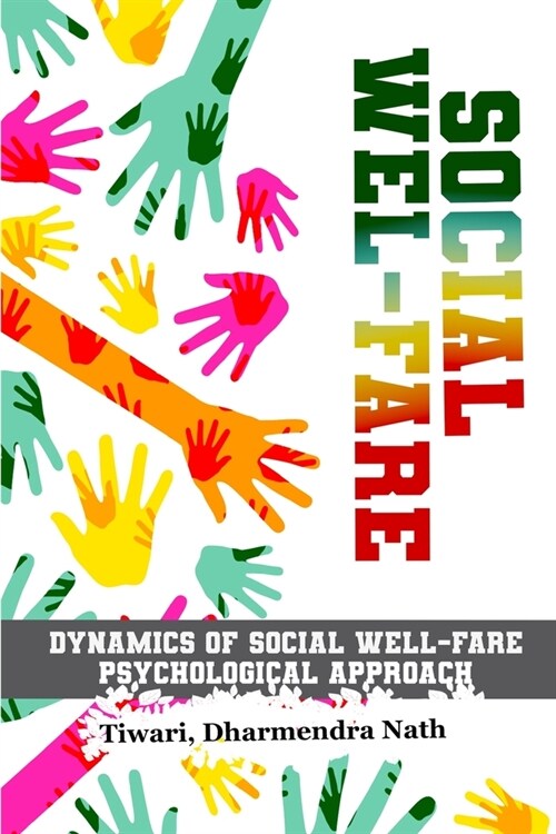 Dynamics of Social Welfare Psychological Approach (Paperback)