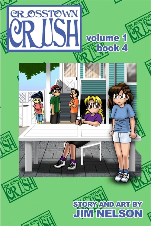 Crosstown Crush: vol. 1 book 4 (Paperback)