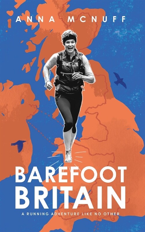 Barefoot Britain : A running adventure like no other (Paperback)