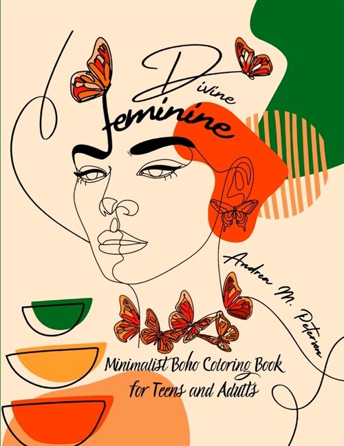 Divine Feminine: Bohemian Aesthetic Line Art - Unique Wall Art pages - Promotes Relaxation and Inner Calm, Relieves Stress, Soothes Anx (Paperback)