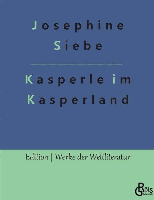 Kasperle im Kasperland (Paperback)