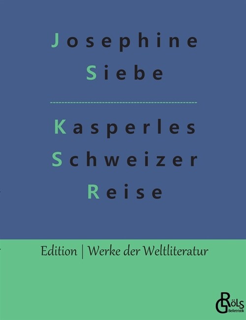 Kasperles Schweizer Reise (Paperback)