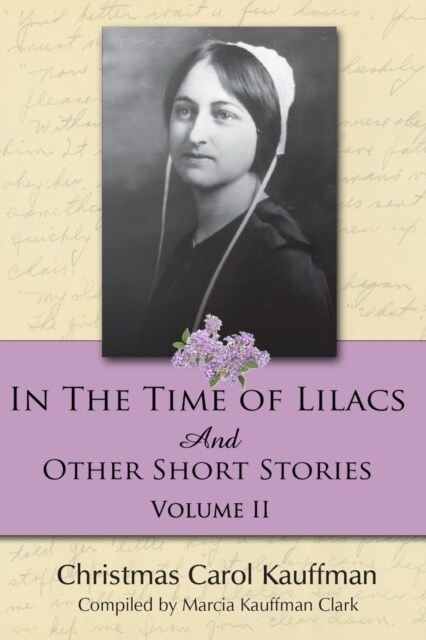 In the Time of Lilacs: And Other Short Stories (Paperback)