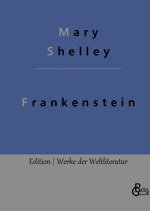 Frankenstein: Der moderne Prometheus (Hardcover)