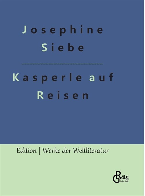 Kasperle auf Reisen (Hardcover)