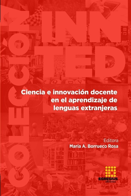 Ciencia e innovaci? docente en el aprendizaje de lenguas extranjeras (Paperback)