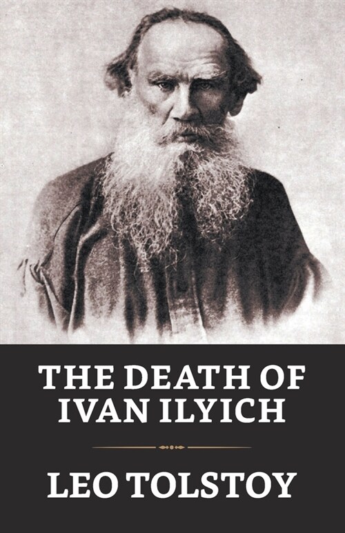 The Death of Ivan Ilych (Paperback)