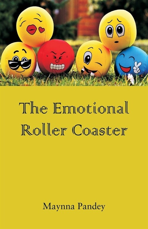 The Emotional Roller Coaster (Paperback)