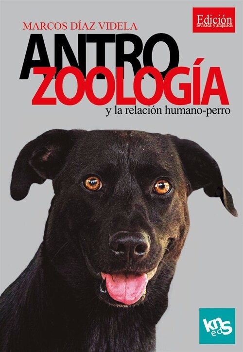 ANTROZOOLOGIA Y RELACION HUMANO-PERRO.(ARTE DE ENSENAR) (Paperback)