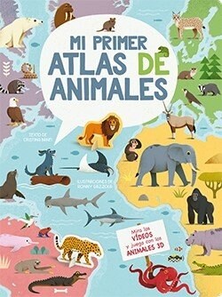 MI PRIMER ATLAS DE ANIMALES 3D (Book)