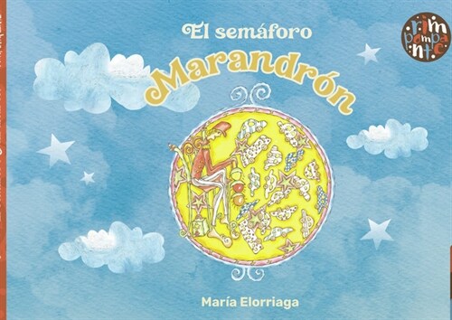 El semaforo Marandron (Hardcover)