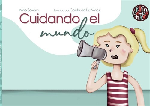 Cuidando el mundo (Hardcover)