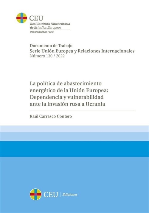 LA POLITICA DE ABASTECIMIENTO ENERGETICO DE LA UNION EUROPEA (Book)