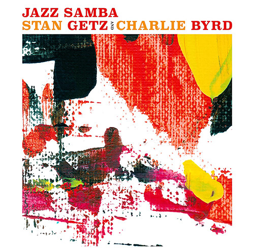 [수입] Stan Getz, Charlie Byrd - Jazz Samba [180g 옐로우 컬러반 LP]