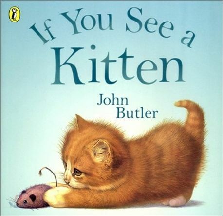 노부영 세이펜 If you see a kitten (Paperback)