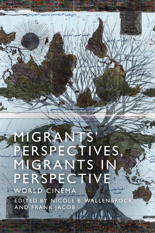 Migrants Perspectives, Migrants in Perspective : World Cinema (Paperback)