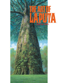 (The) art of Laputa =천공의성 라퓨타 