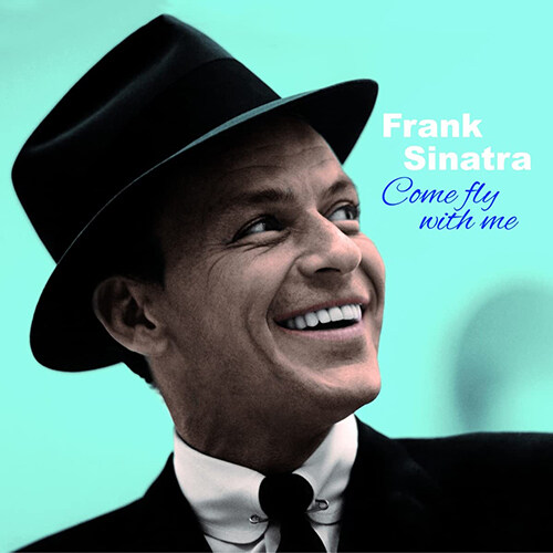 [수입] Frank Sinatra - Come Fly With Me [180g 블루 컬러반 LP]