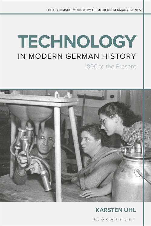 Technology in Modern German History : 1800 to the Present (Paperback)