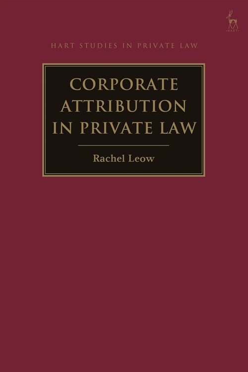 Corporate Attribution in Private Law (Paperback)
