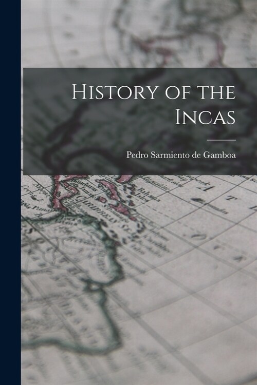 History of the Incas (Paperback)