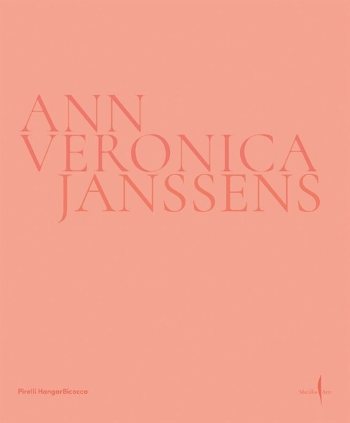 Ann Veronica Janssens (Hardcover)
