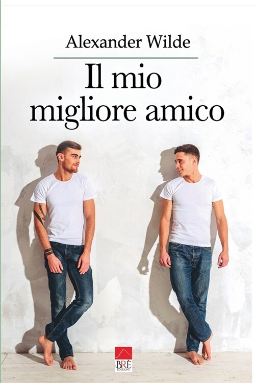 Il mio migliore amico (Paperback)