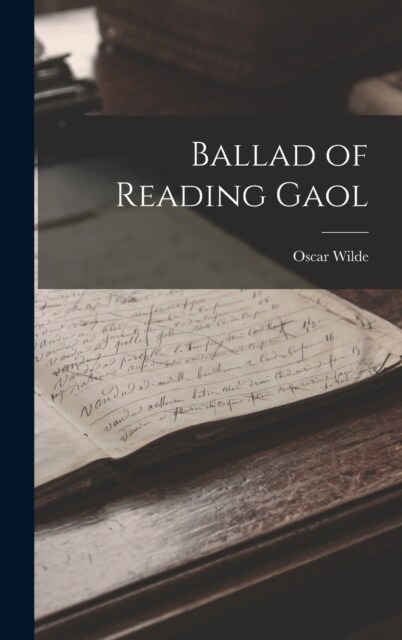 Ballad of Reading Gaol (Hardcover)