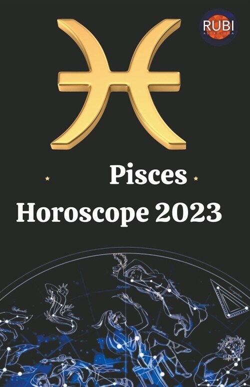 Pisces Horoscope 2023 (Paperback)