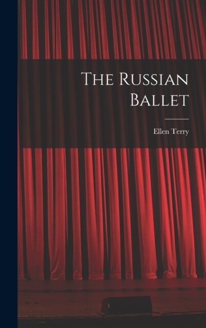 The Russian Ballet (Hardcover)