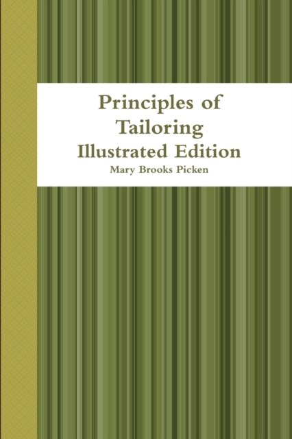 Principles of Tailoring: Illustrated Edition (Paperback)