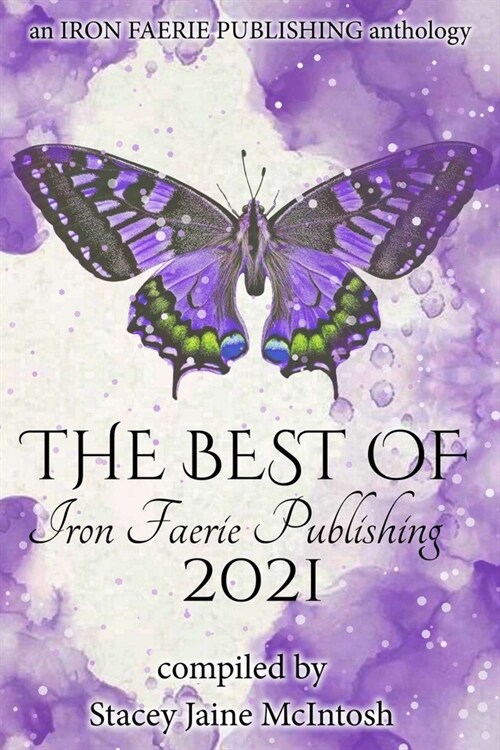 The Best of Iron Faerie Publishing 2021 (Paperback)