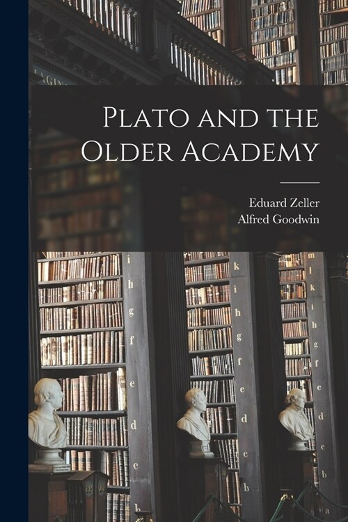 Plato and the Older Academy (Paperback)