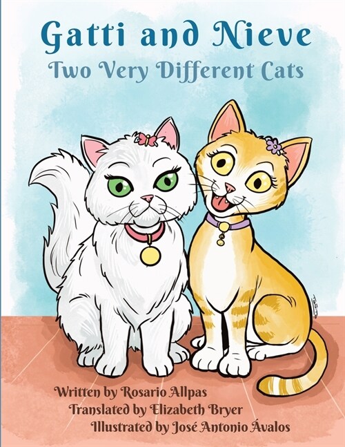 Gatti And Nieve -Two Very Different Cats (Paperback)