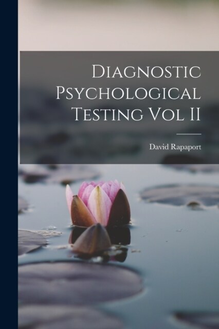 Diagnostic Psychological Testing Vol II (Paperback)
