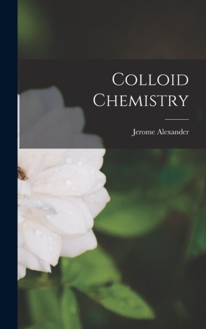 Colloid Chemistry (Hardcover)