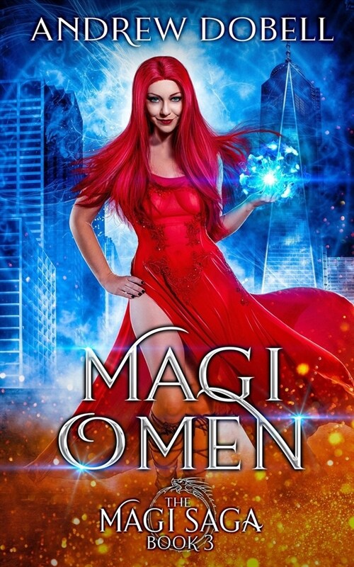 Magi Omen: An Epic Urban Fantasy Adventure (Paperback)