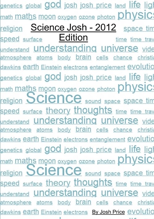Science Josh - 2012 Edition (Paperback)