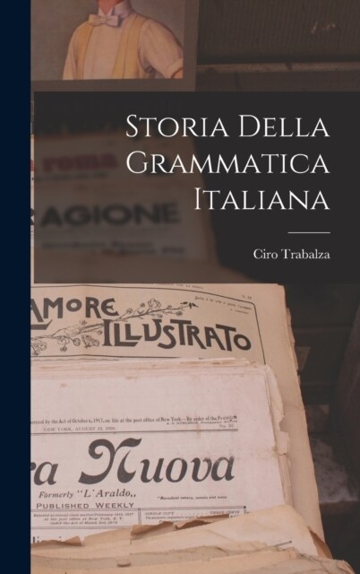 Storia Della Grammatica Italiana (Hardcover)