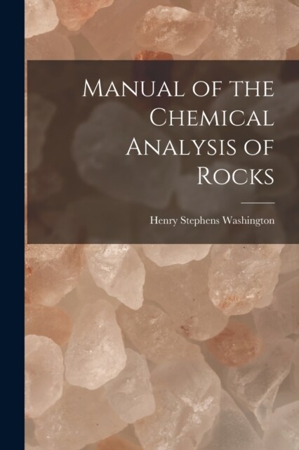 Manual of the Chemical Analysis of Rocks (Paperback)