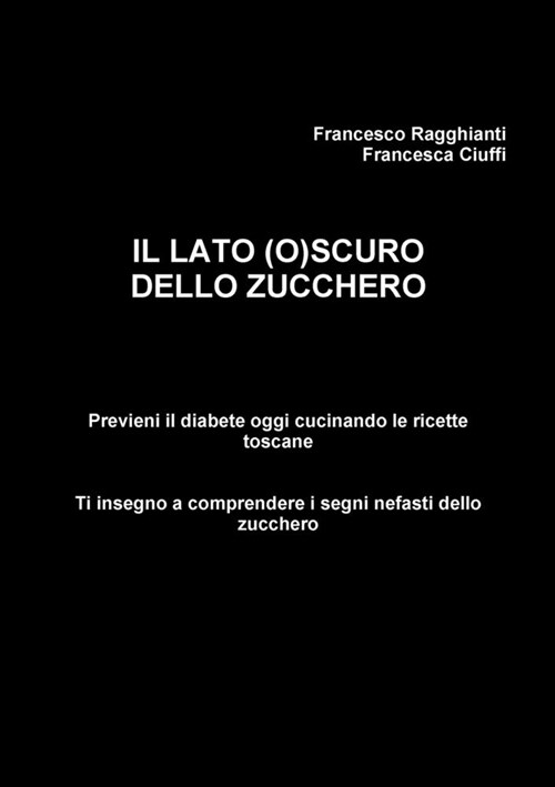 Il lato (o)scuro dello zucchero (Paperback)