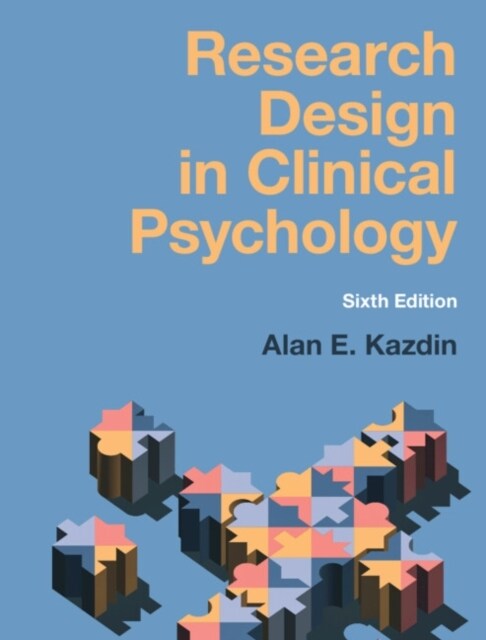 Research Design in Clinical Psychology (Hardcover, 6 Revised edition)