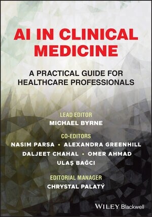 AI in Clinical Medicine: A Practical Guide for Healthcare Professionals (Hardcover)