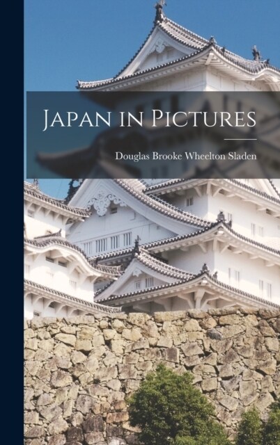 Japan in Pictures (Hardcover)